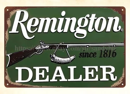 Remington Dealer firearm ammo gun metal tin sign home decorating company