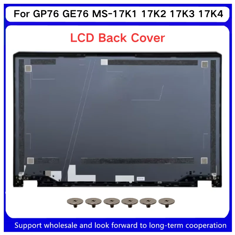 New For Kailxuling GP76 GE76 MS-17K1 17K2 17K3 17K4 LCD Back Cover/ LCD Front Bezel /Hinges Cover laptop