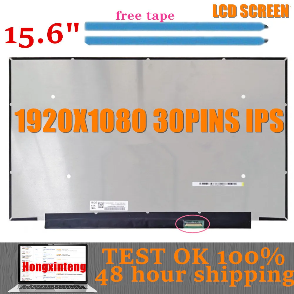 

15.6INCH FHD 30PINS IPS TV156FHM-NH1 FIT TV156FHM-NH2 NH0 NE156FHM-NS0 NV156FHM-N45 N156HCA-EAA REV C1 LP156WF9 SP L1 L2 L5 L9