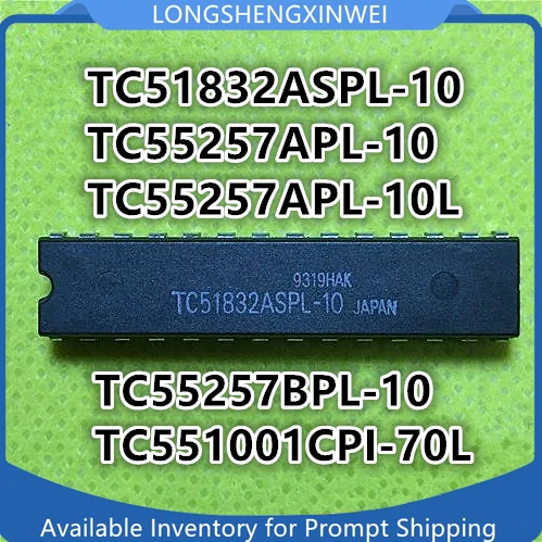 1PCS NEW TC55257APL-10 DIP28 TC51832ASPL-10 TC551001CPI-70L TC55257APL-10L TC55257BPL-10 Spot