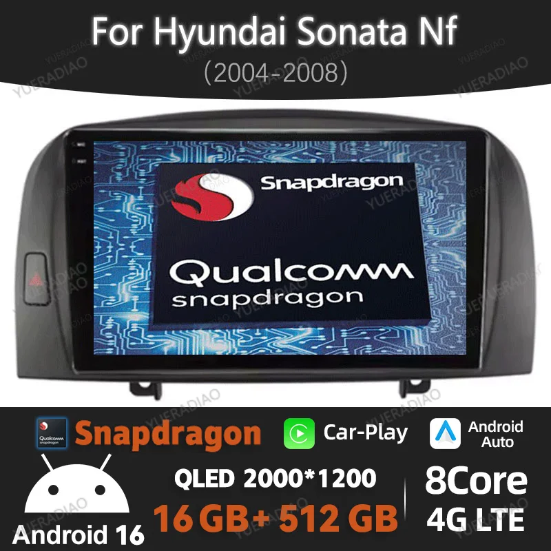 

Android 16 Carplay Auto For Hyundai SONATA NF 2004 2005 2006 2007 2008 Car Radio WIFI+4G Multimedia Player GPS NAVI 4G WIFI QLED