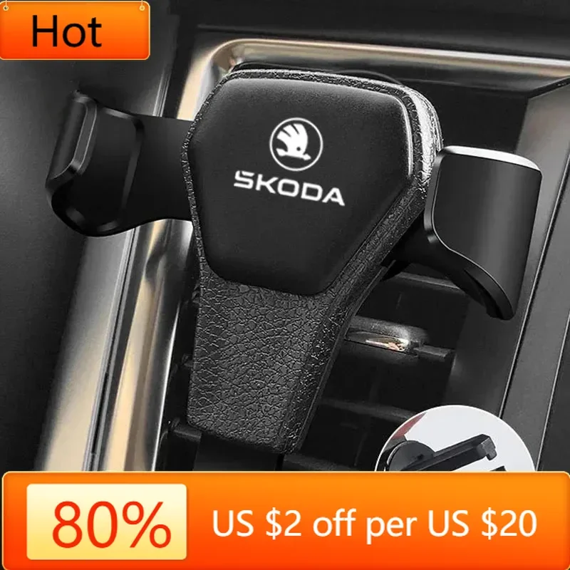 

Автомобильная наклейка для Skoda, новинка 2025, гравитационный автомобильный держатель для телефона, зажим для вентиляционного отверстия, подставка для мобильного телефона, поддержка Skoda Fabia Superb Yeti Rapid