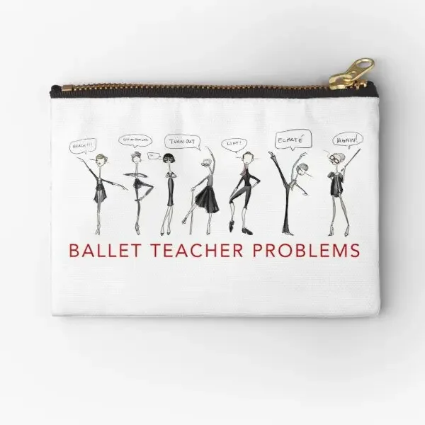 Ballet Teacher Problems  Zipper Pouches Socks Women Packaging Small Panties Cosmetic Money Pure Key Storage Men Underwear Wallet