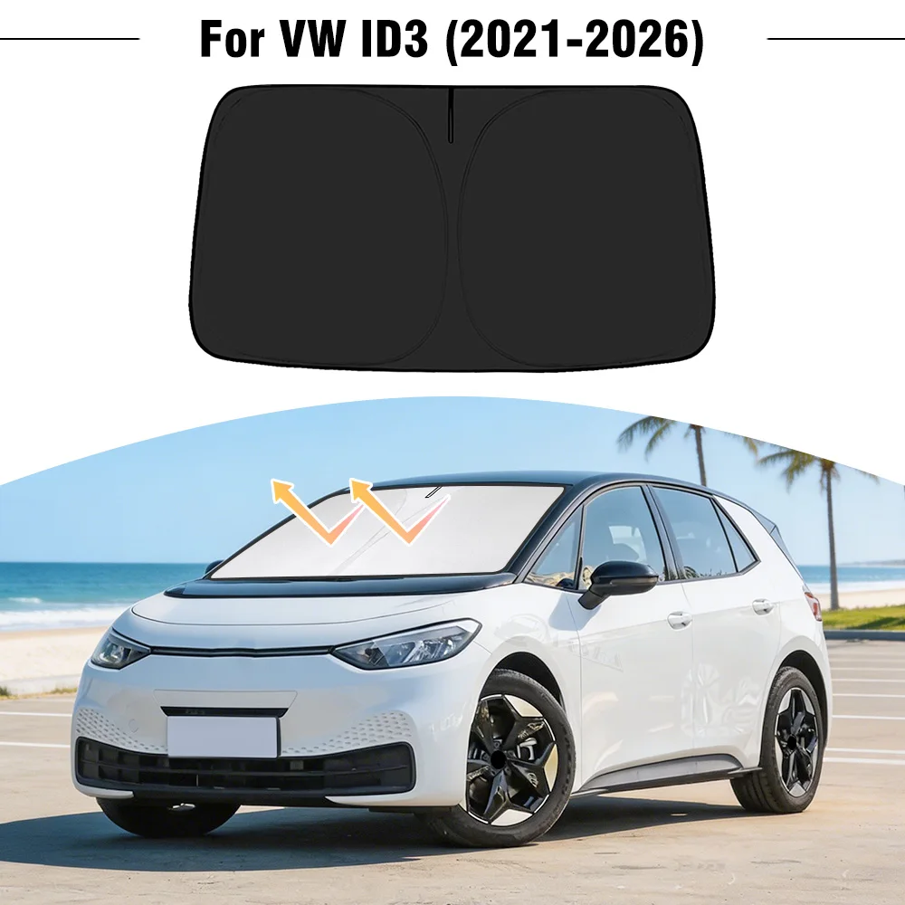 For Volkswagen VW ID3 2021-2024 2025 2026 Car Windshield Sunshade Cover Front Window Sun Shade Visor UV Protection Accessories