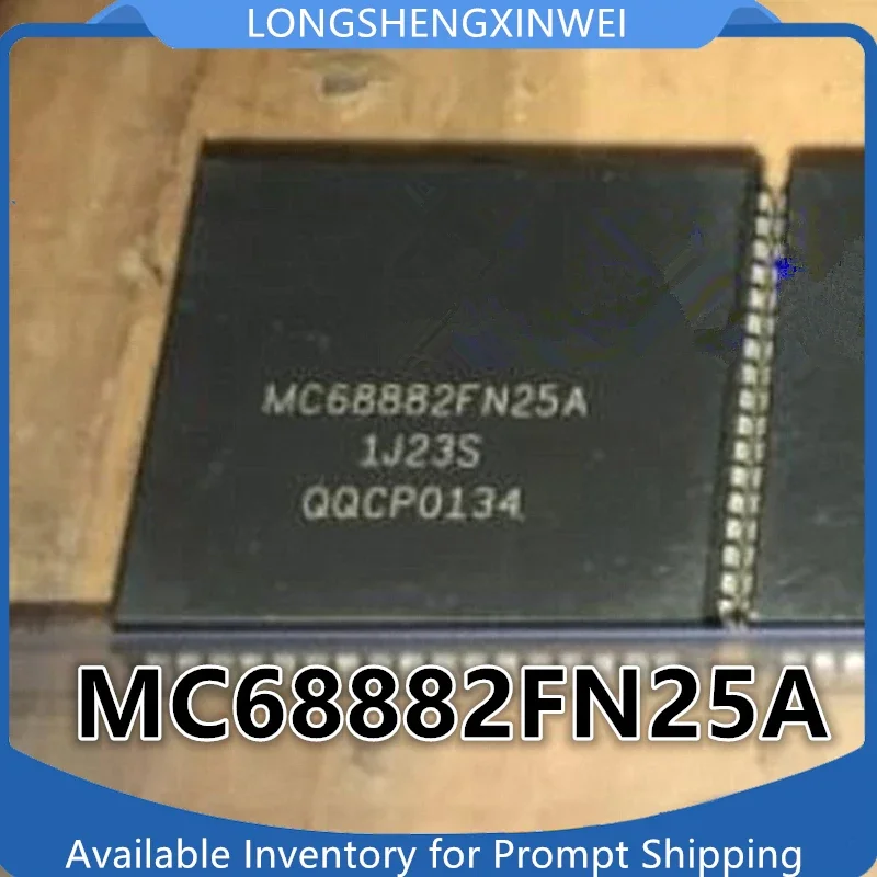 1PCS MC68882FN25A MC68882FN16A MC68882FN1 MC68882FN16 MC68882FN33A PLCC-68 NEW Single-chip Microcontroller IC