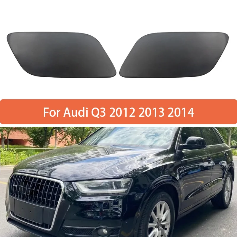 

Пара для Audi Q3 2012 2013 2014, крышка форсунки омывателя фар 8U0955275 8U0955276