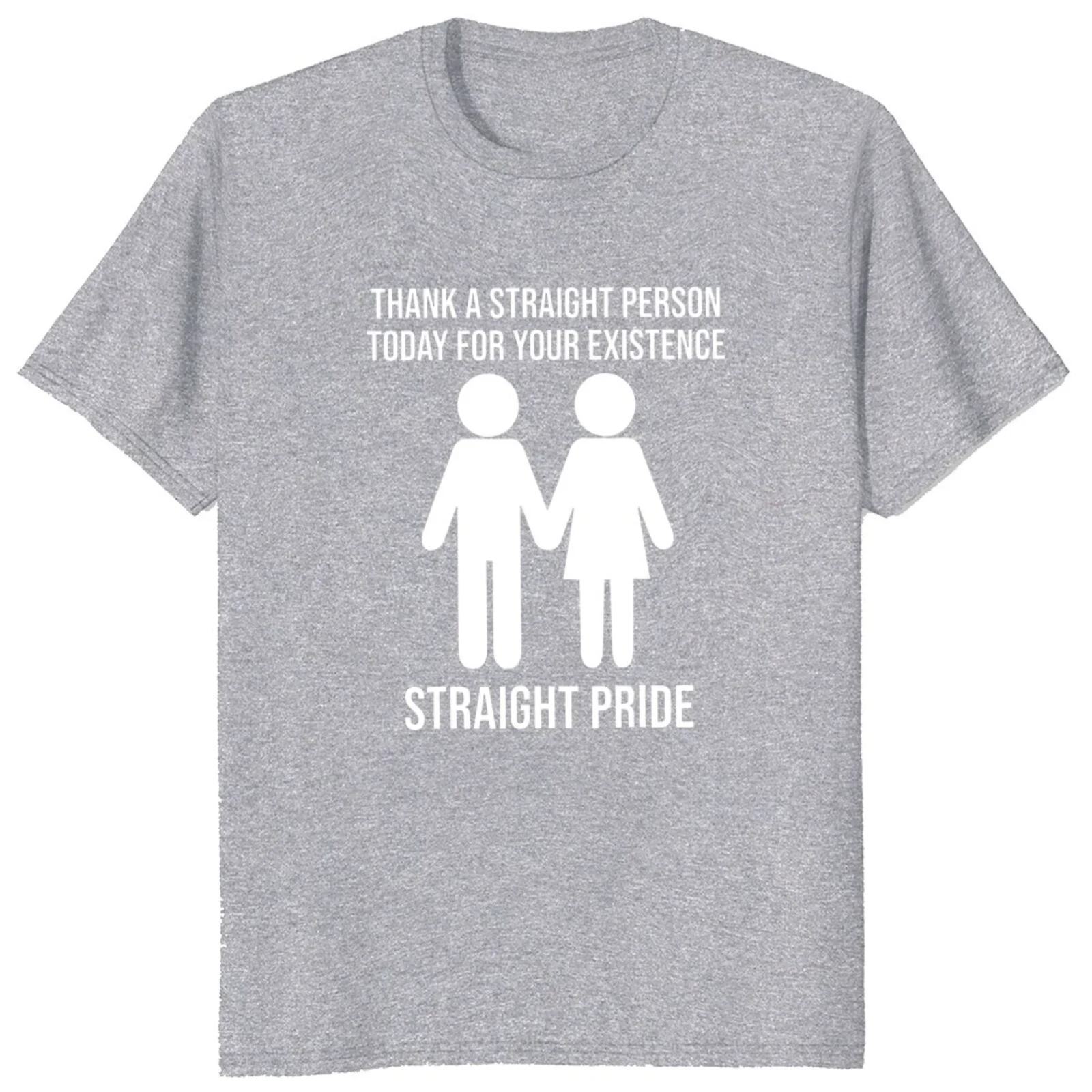 Thank A Straight Person Today For Your Existence T Shirt Funny Sayings Y2k Graphic Tshirts EU Size 100% Cotton Unisex Tee Tops