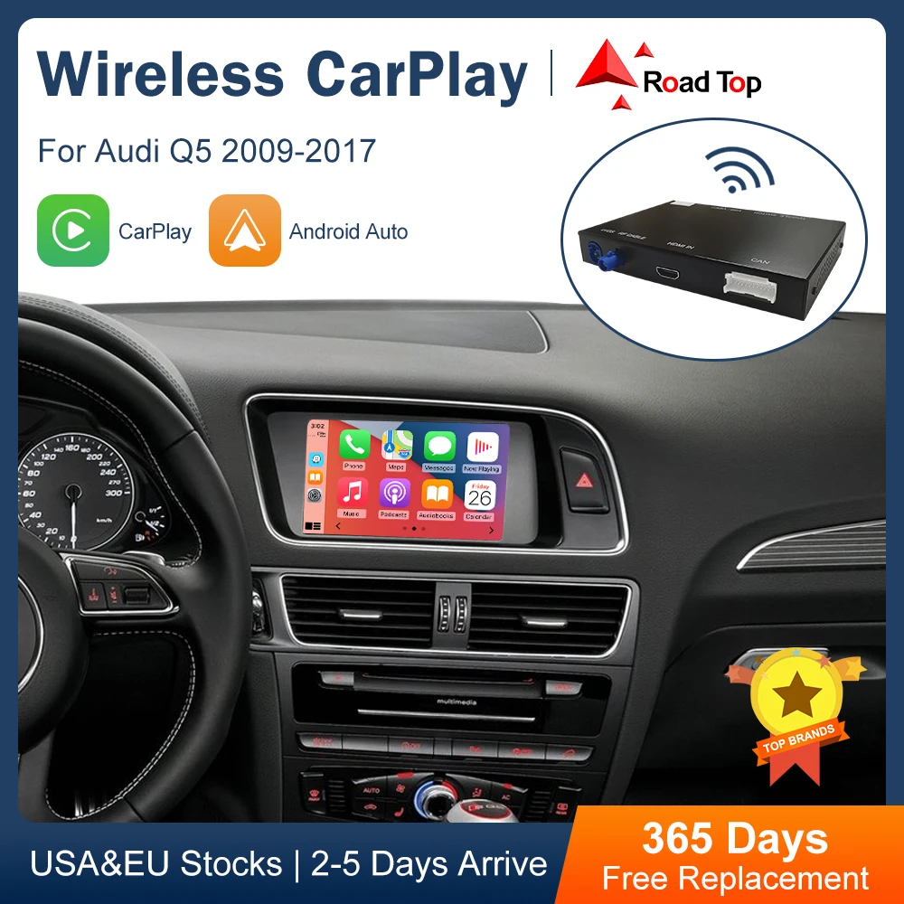 Road Top Wireless CarPlay Android Auto for Audi A4 A5 Q5 B9 2009-2017, with AirPlay Mirror Link Car Play Functions