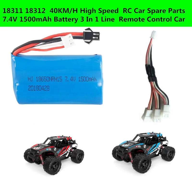 18311 18312  40KM/H High Speed  RC Car Spare Parts 7.4V 1500mAh Battery 3 In 1 Line For Remote Control Car