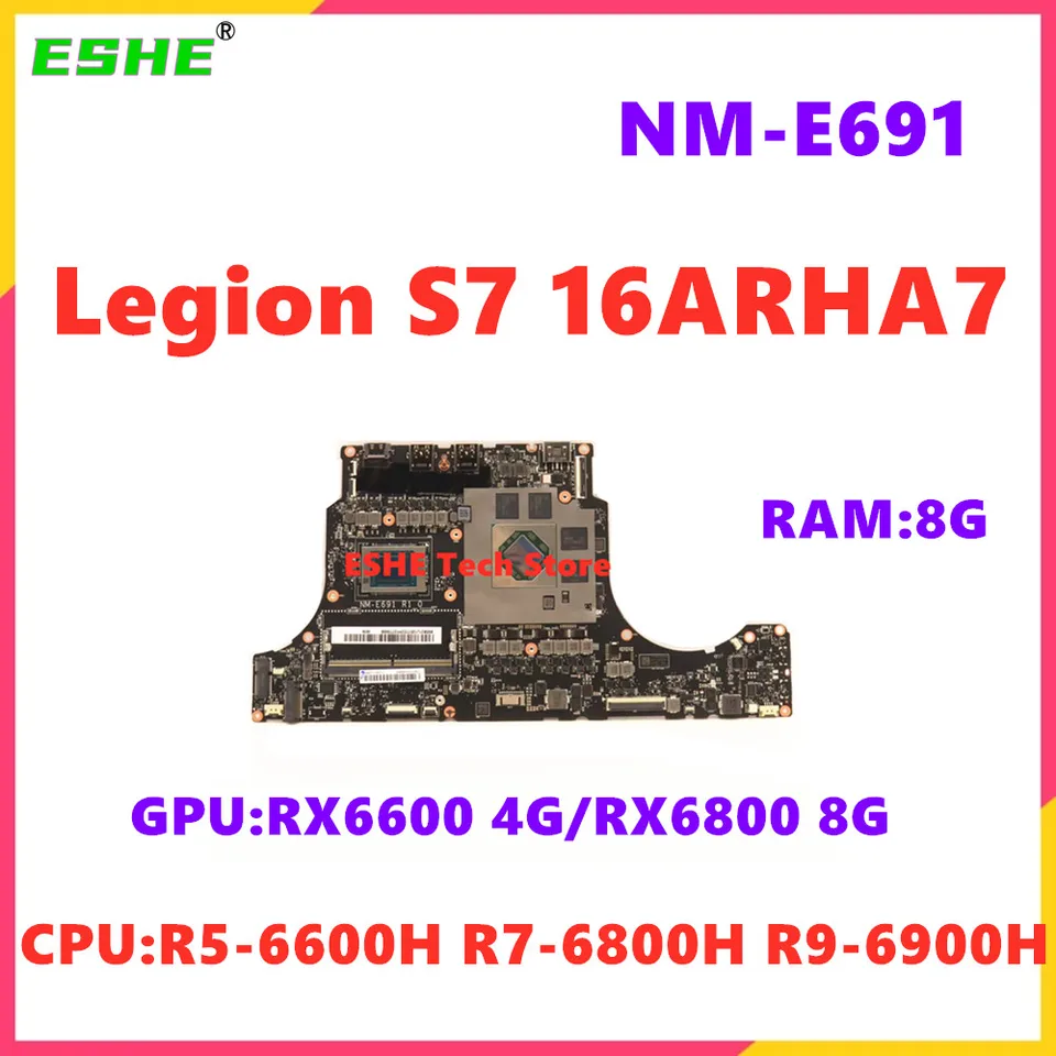 NM-E691 레노버 리전 S7 16ARHA7 노트북 메인보드 CPU R5-6600H R7-6800H R9-6900H GPU RX6600 4G 6800 8G RAM 8G 5B21J12076 썸네일 6