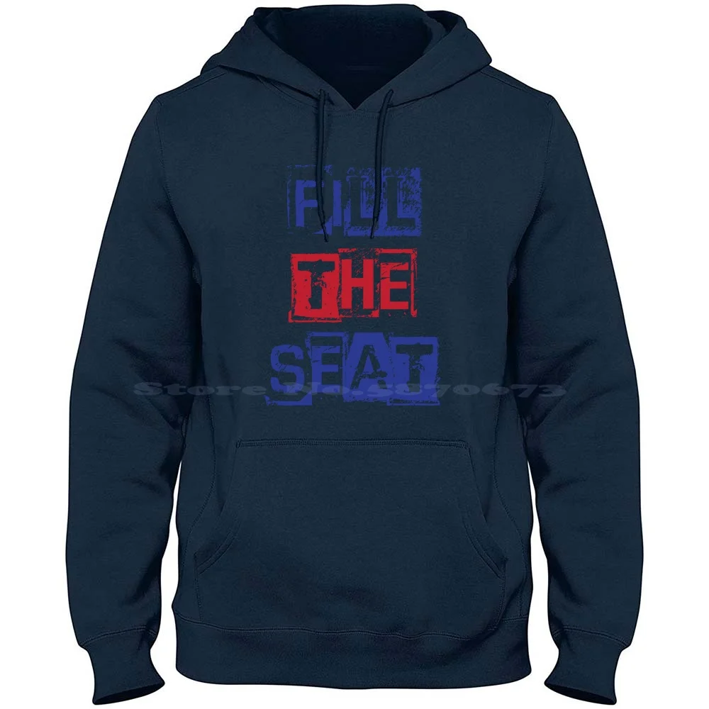 Fill The 100% Cotton Hoodie Fill That Trump Fill The Trump Fill The Fill That Fill That Pro Trump Vote Fill That Donald