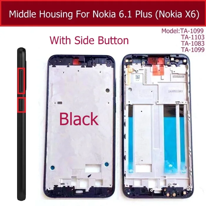 Middle Housing Frame For Nokia 6.1 Plus X6 TA-1099 TA-1116 TA-1103 TA-1083 Bezel Housing Plate Chassis With Side Keys