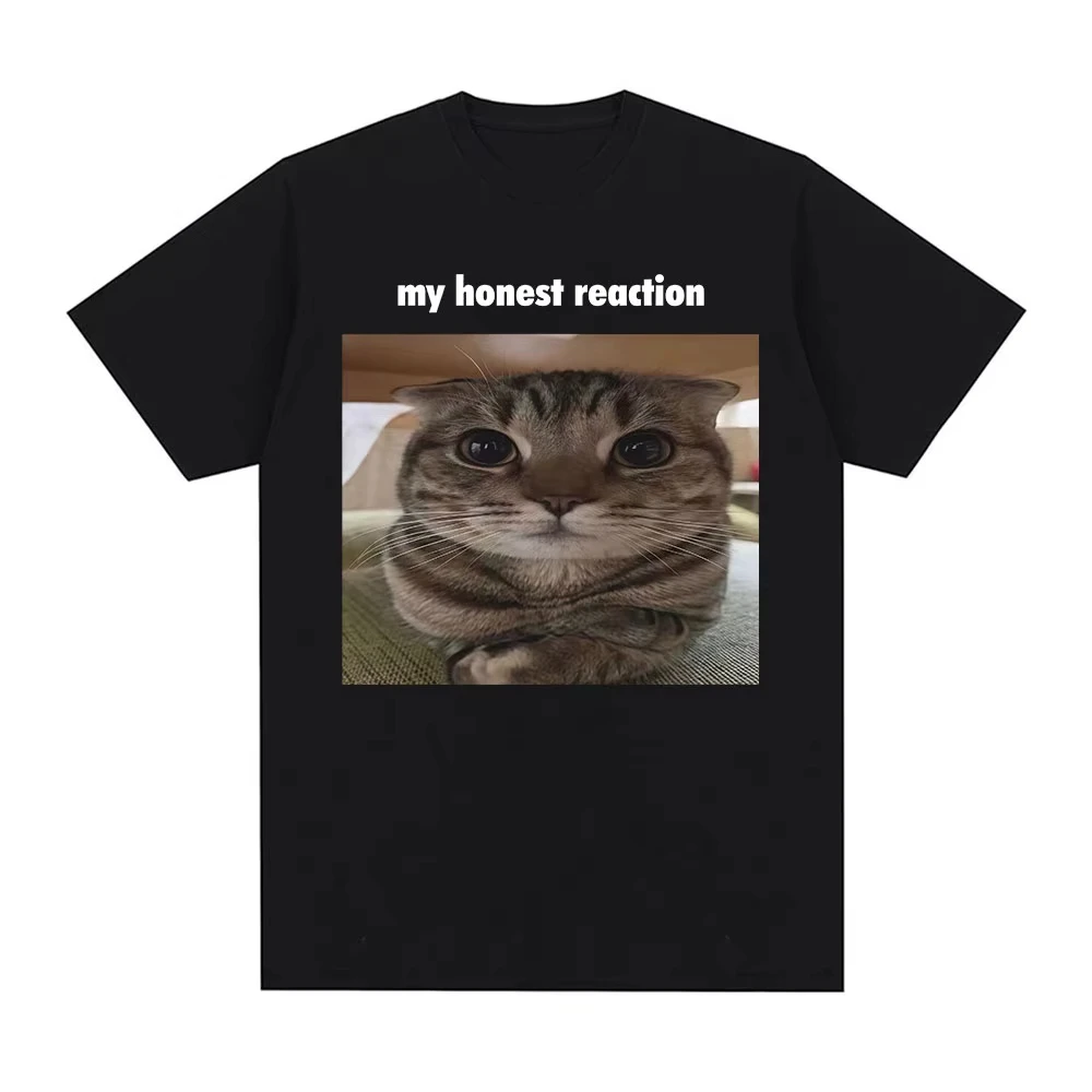 T-shirt humoristique « My Honest Reaction » avec motif chat, pour hommes et femmes, style Harajuku, décontracté, en coton, à manches courtes
