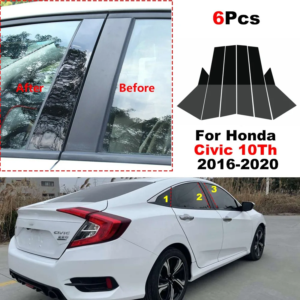 

6Pcs Car Window Pillar Posts Cover Trim for Honda Civic 10Th 2016 2017 - 2020 Center BC column stickers for Honda Civic 16-20