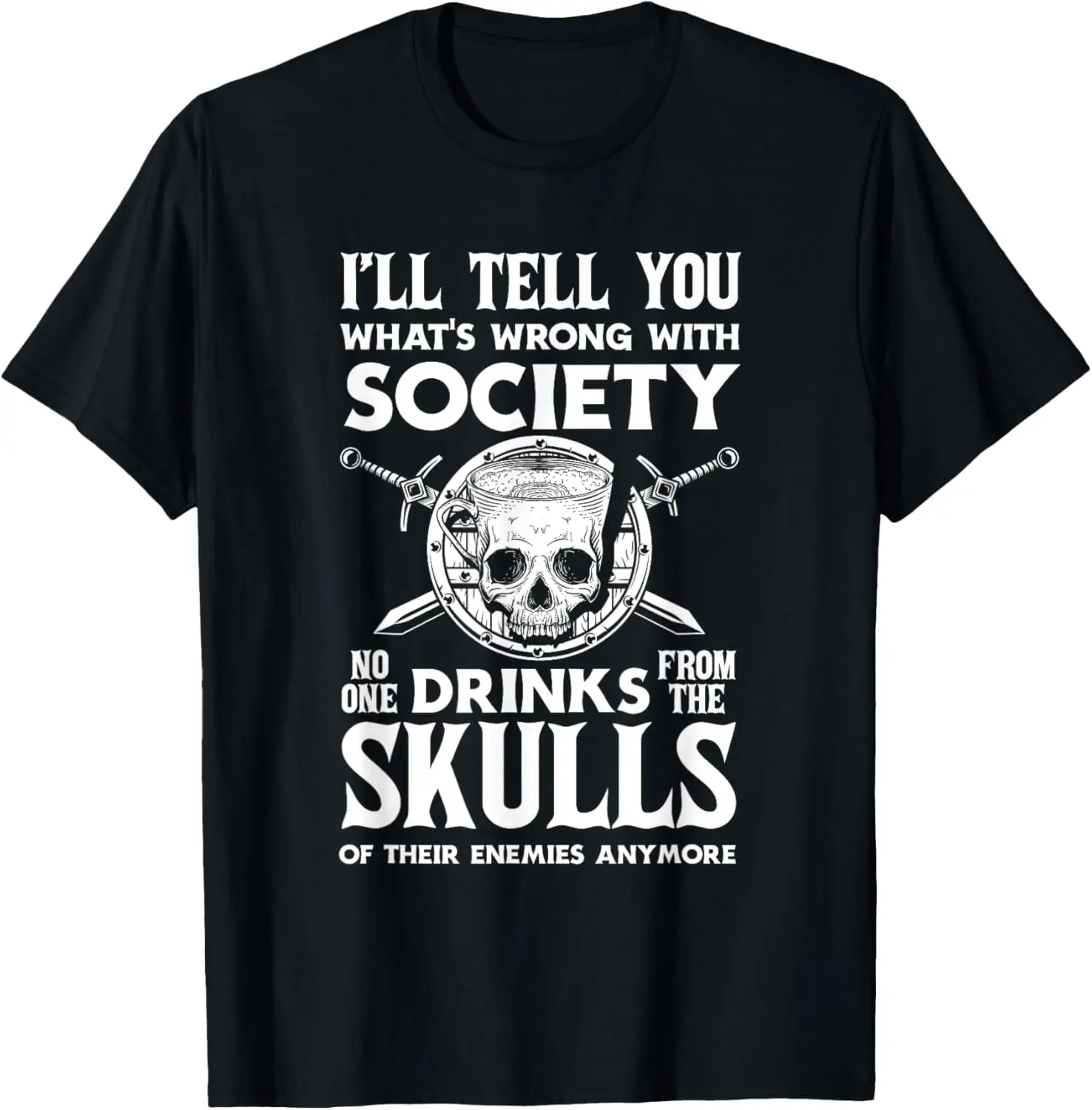 

Забавная футболка «Я скажи тебе, что неправильно с общество» с изображением викингов