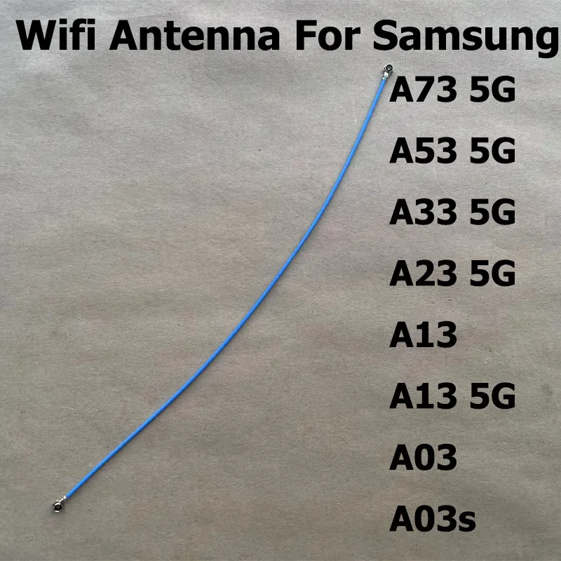 Wi-Fi Signal Wifi Aerial Ribbon Antenna Flex Cable Wire Repair Parts For Samsung Galaxy A73 A53 A33 A23 A13 A03 A03s 4G 5G