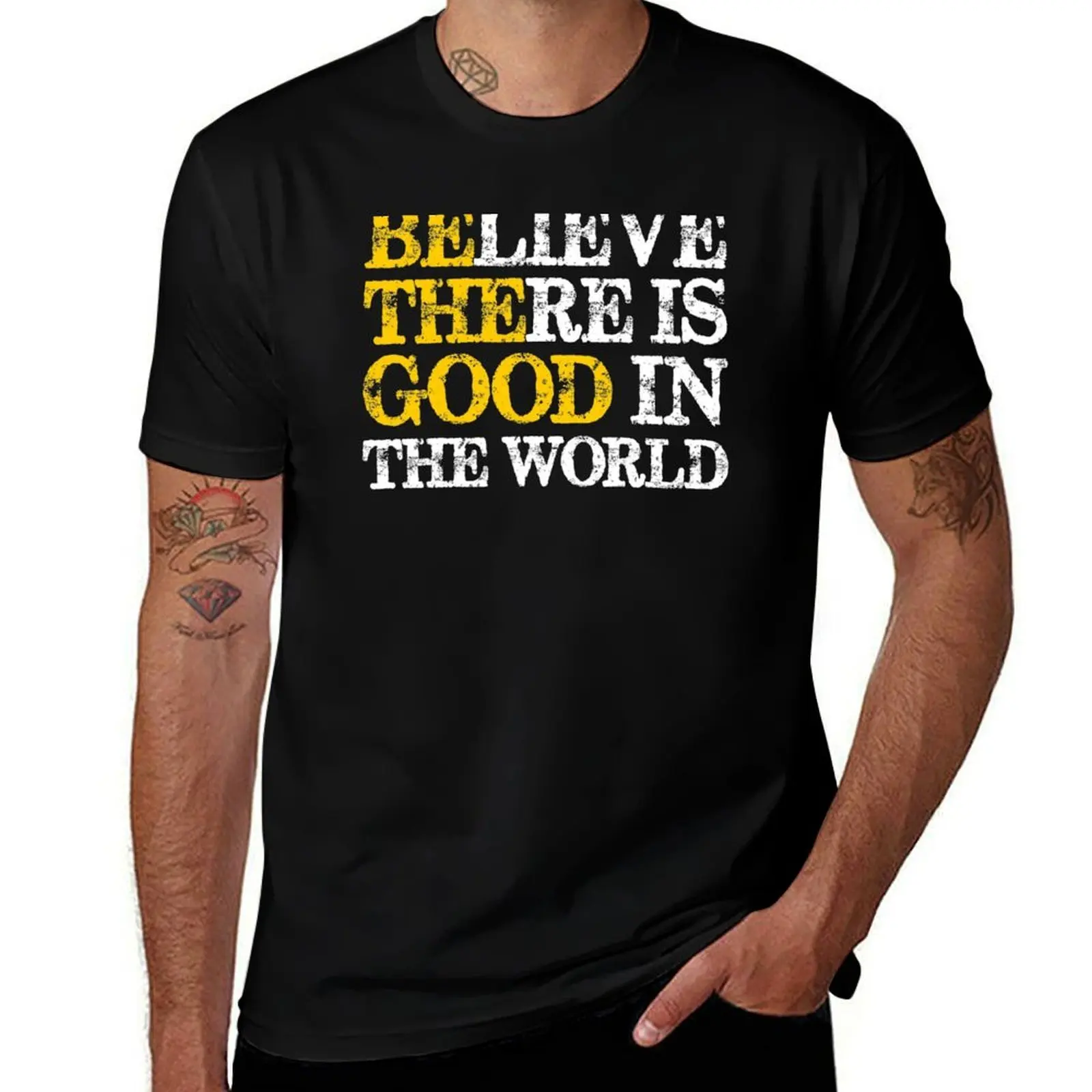 

Positive Gifts - Believe There is Good in the World Inspirational Motivational Gift Ideas - Be The Change You Wish to Se T-Shirt