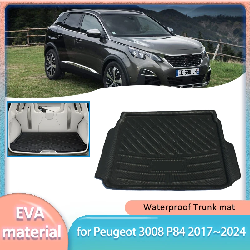 

Car Trunk Mat for Peugeot 3008 P84 2017~2024 2018 219 Boot Liner Cargo Floor Luggage Carpet Waterproof Cover Part Accessories