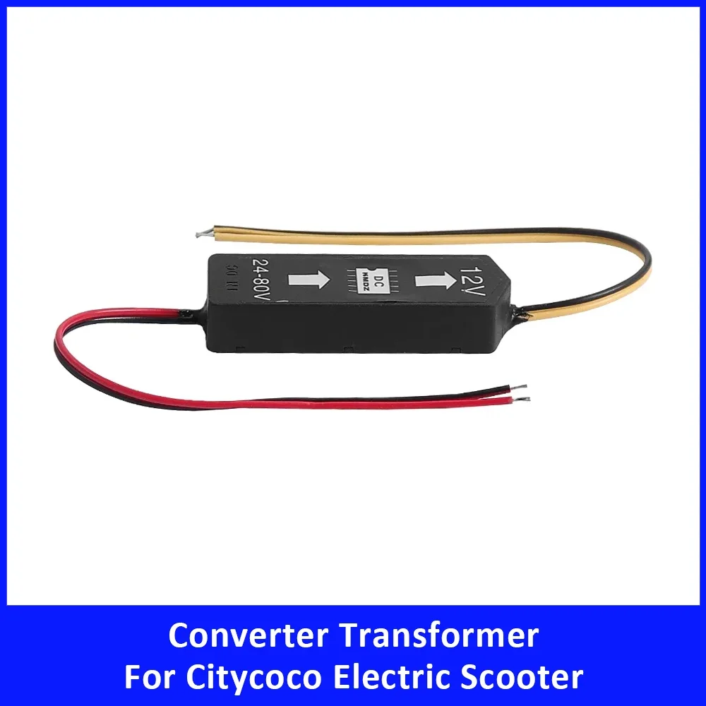 Converter Transformer DC 12V 24V~80V for Citycoco Electric Scooter Voltage Regulator Modified Accessorie