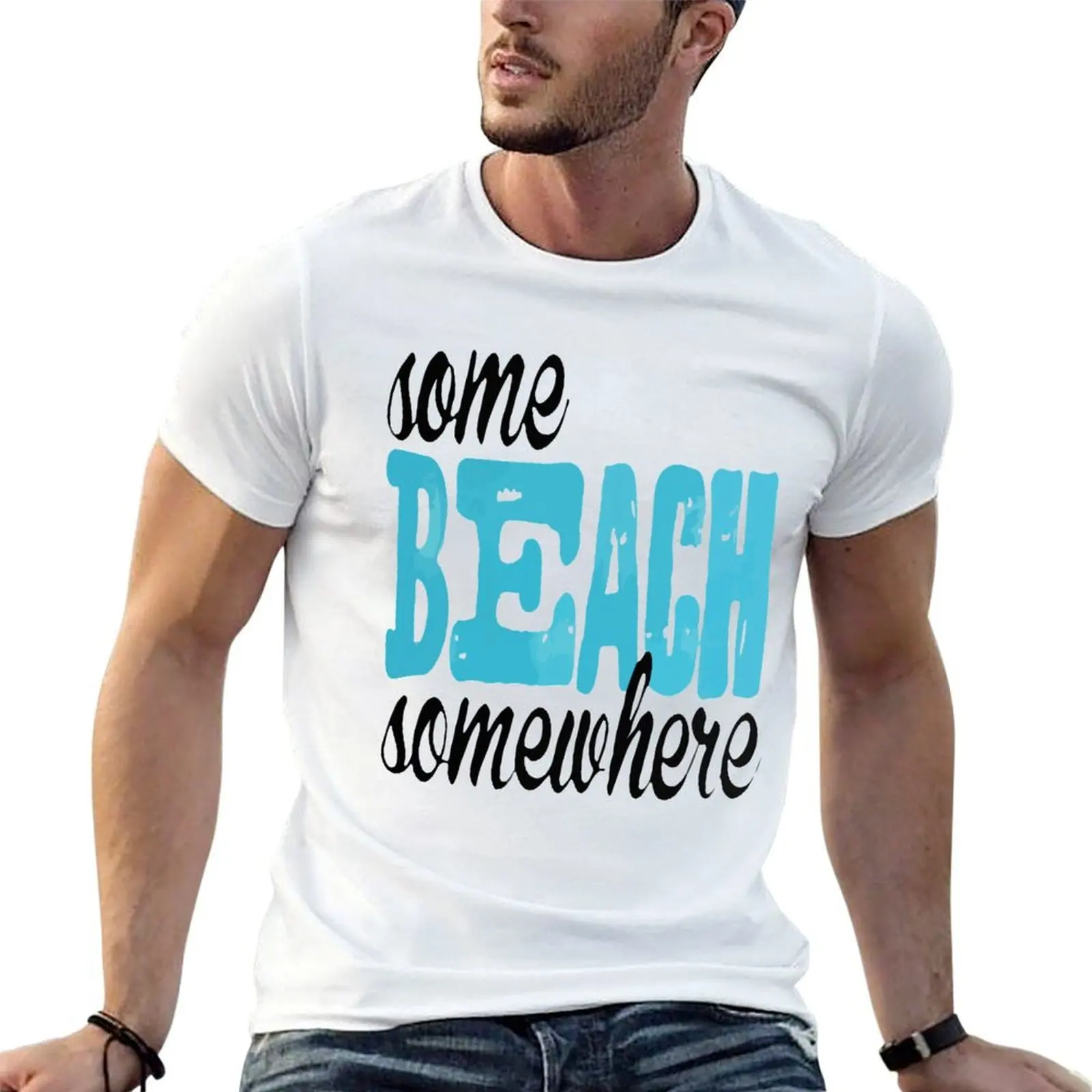 some beach somewhere T-Shirt t shirt man casual t shirt custom print funny t shirts cotton T-shirt