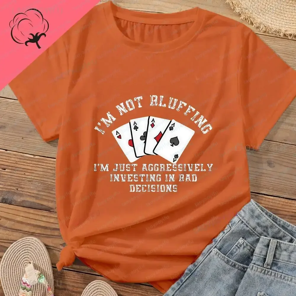 I'M NOT BLUFFING - Lucky Poker Summer Trend Short-Sleeved Men's and Women's Universal Shirt Pattern Large Cotton T-Shirt