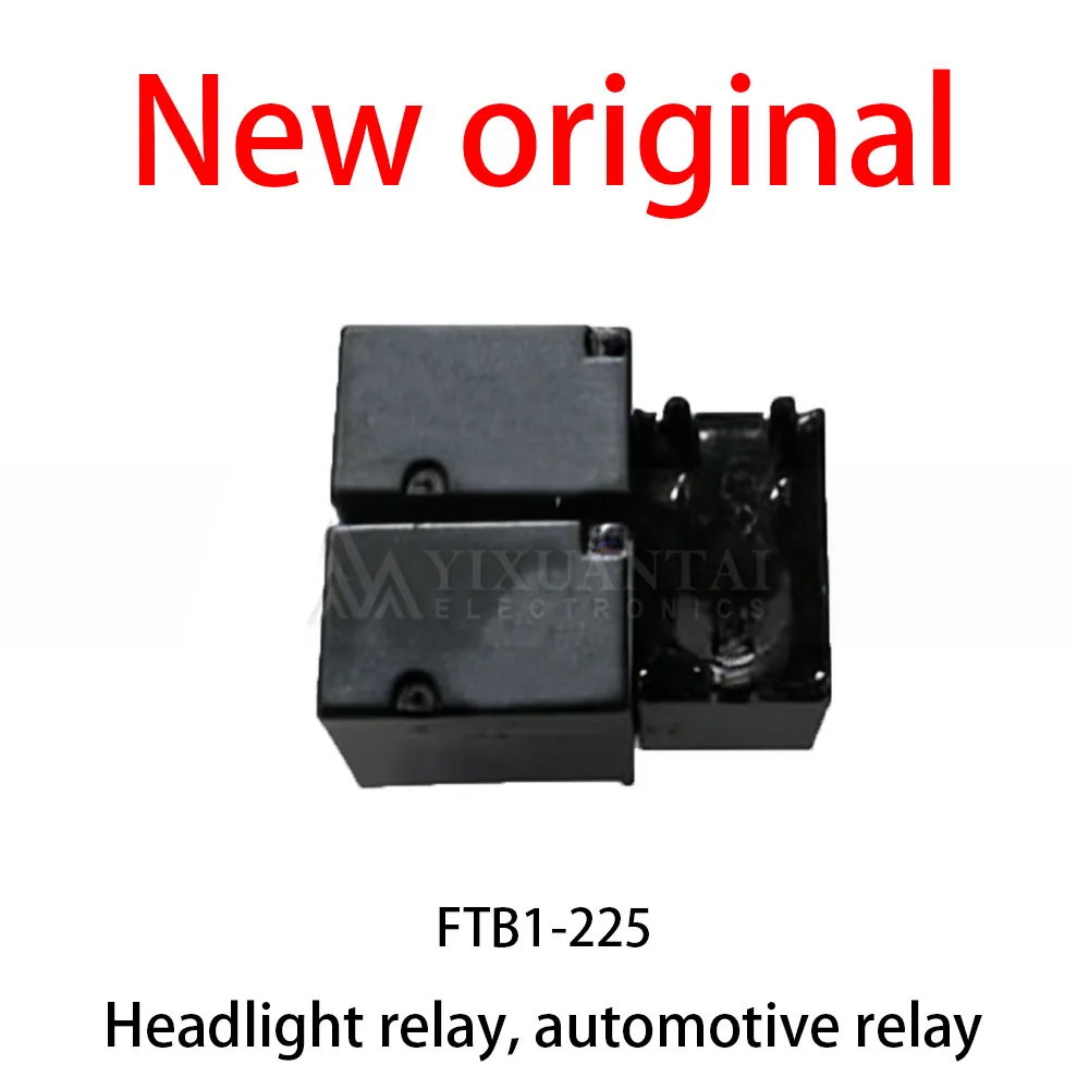 

1Pcs/Lot New original FTB1-225 Headlight car relay