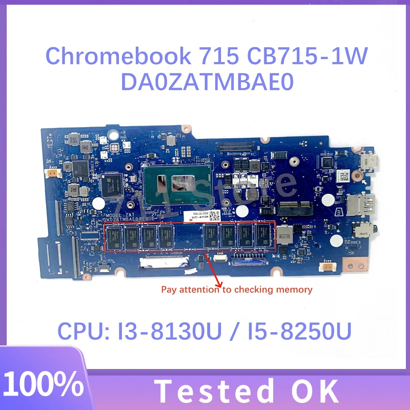 Laptop Motherboard DA0ZATMBAE0 NBHAW1100F/NBHPQ11001/NBHAW11003 With I3/I5 CPU For Acer Chromebook 715 CB715-1W 100%Full Test OK