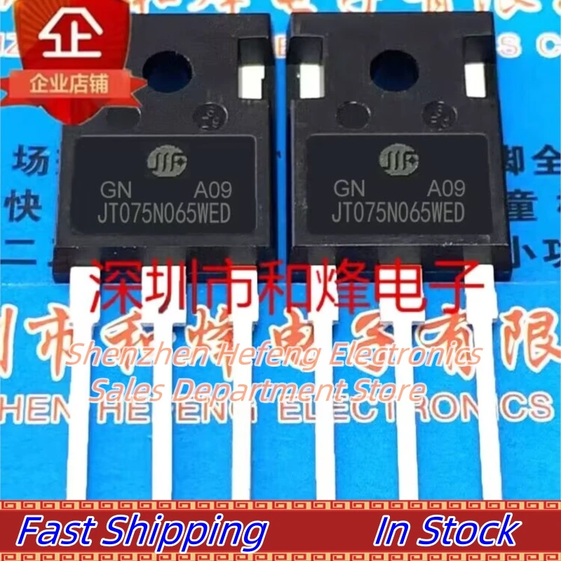 10PCS-20PCS JT075N065WED 75A650V IGBT TO-247    Quick Delivery
