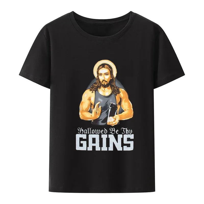 

Hallowed Be Thy Gains | Funny Muscle Jesus Weight Lifting Work Out Humor T-shirt Leisure Comfortable Clothes Men Tops