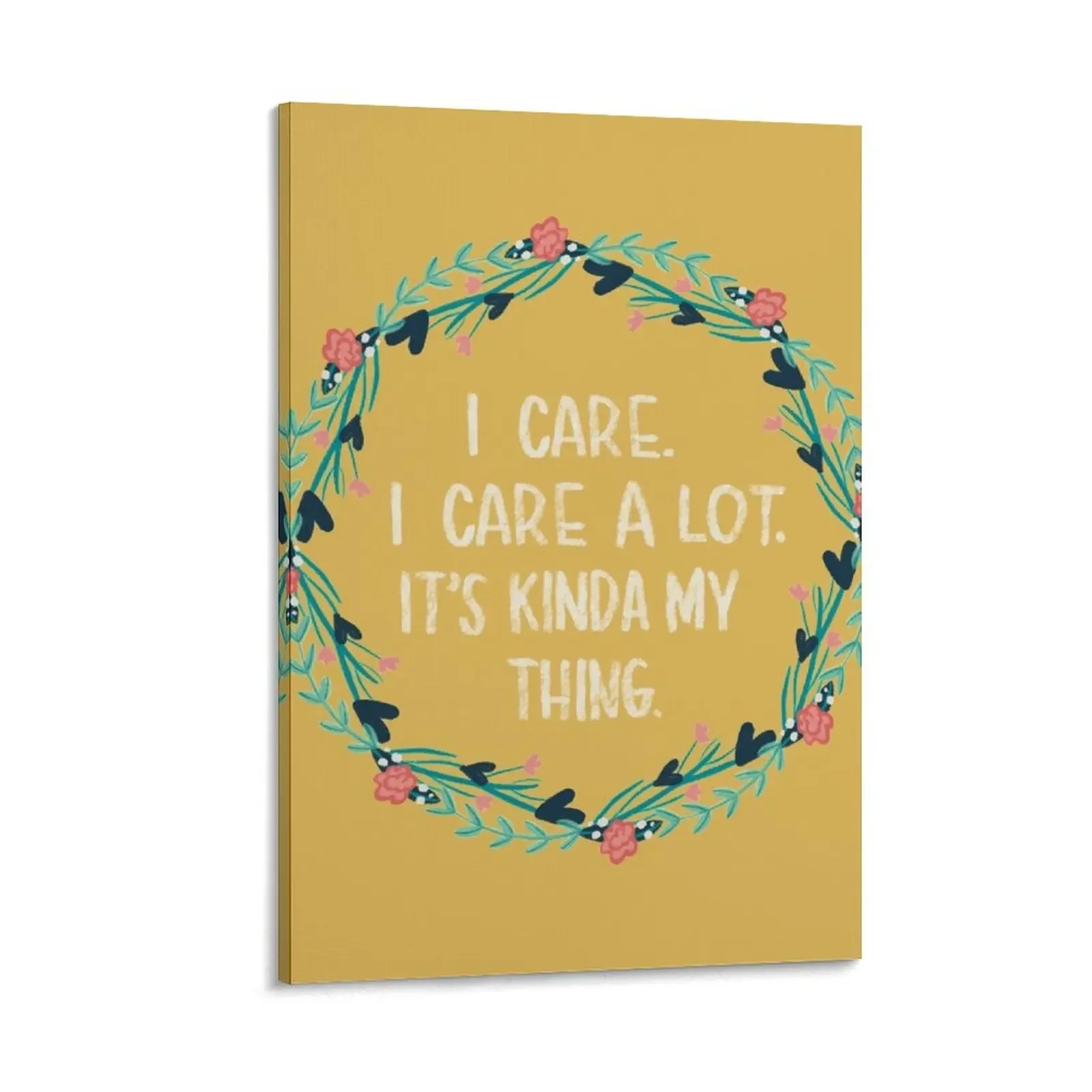 

I Care a Lot Canvas Painting room decorations for men decor Decoration home