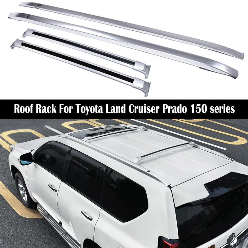 

Car Roof Rack Cross bar For Toyota Land Cruiser Prado 150 LC150 2010-2024 Rails Bar Luggage Carrier Bars top Rack Rail Boxes