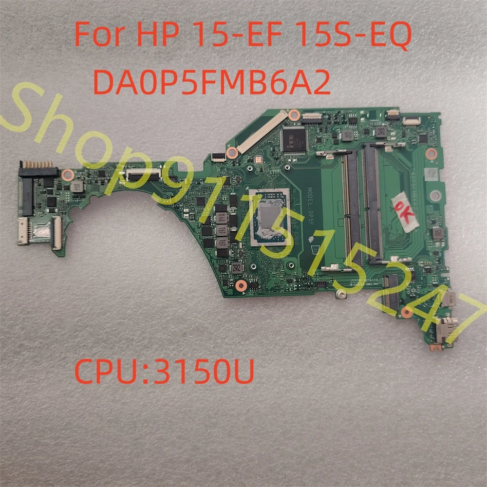 For HP 15-EF 15S-EQ DA0P5FMB6A2 Mainboard Laptop Motherboard With YM3150U AMD CPU Fully Tested