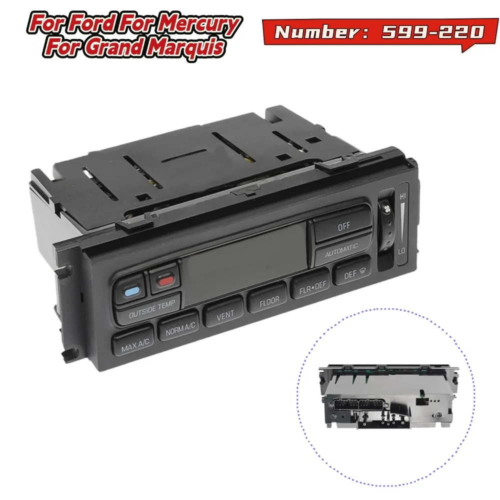 

599-220 для Ford Mercury для Grand Marquis 2003-2011, автомобильный модуль управления HVAC, прямая замена деталей салона автомобиля