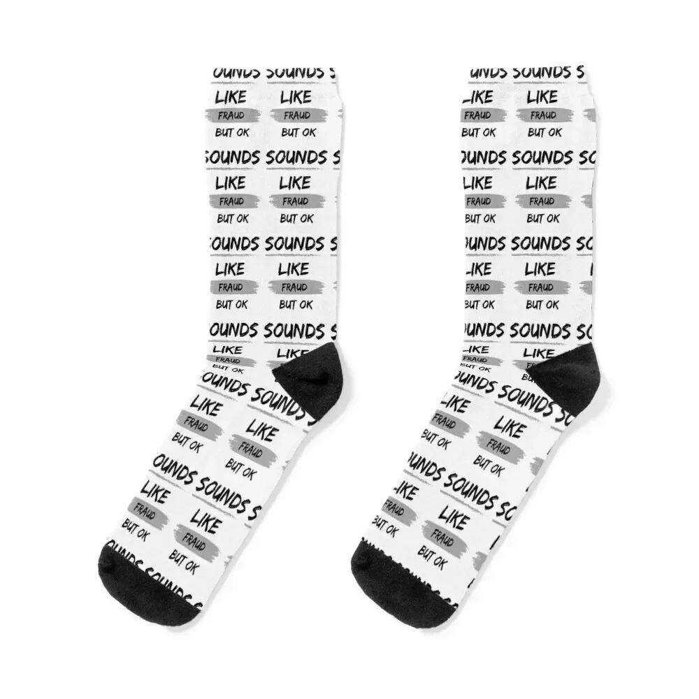 Sounds Like Fraud But Ok Socks retro moving stockings hiking hip hop Socks For Man Women's