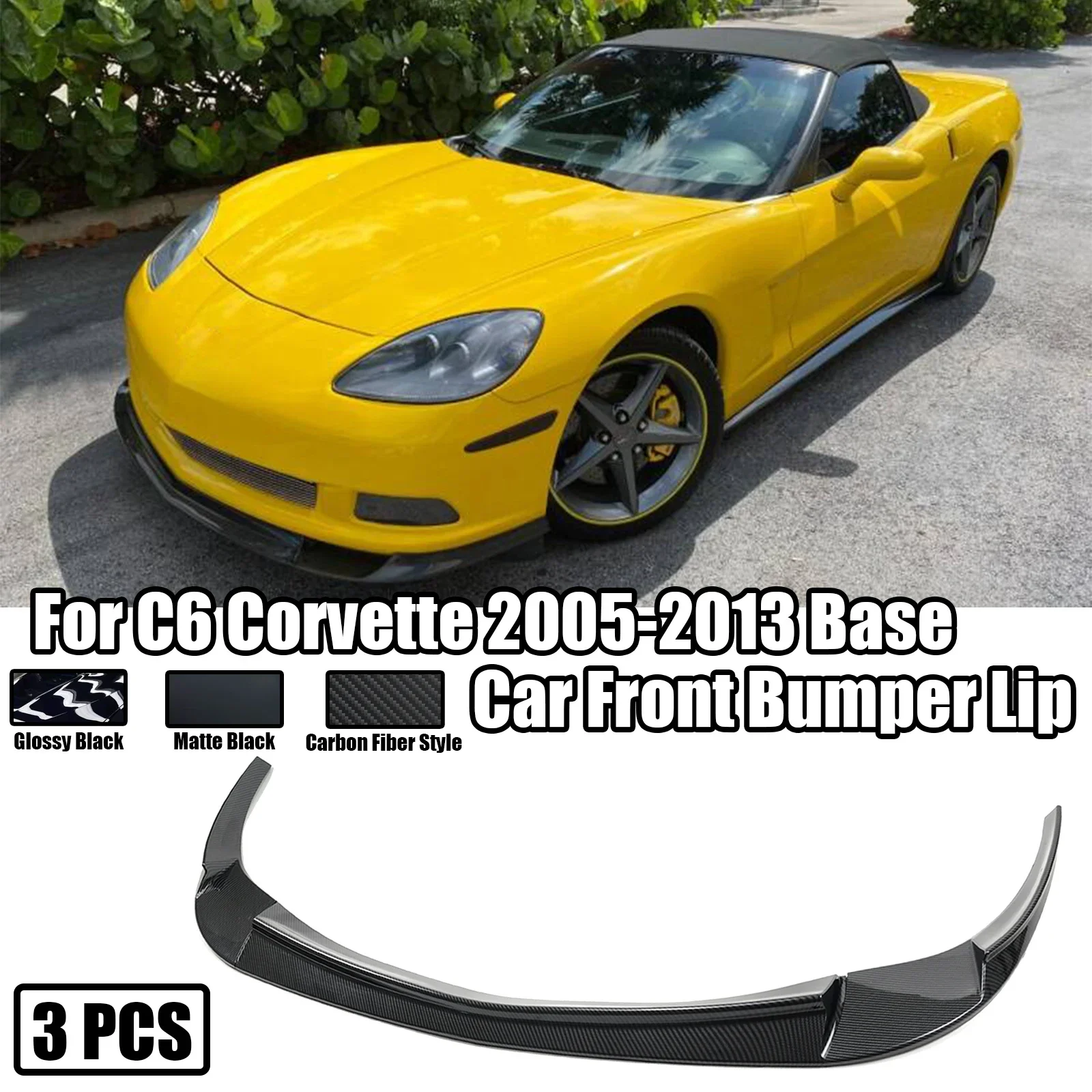 

A Set Car Front Bumper Lip 3PCS For Chevrolet C6 Corvette Base 2005-2013 Chevy Spoiler Splitter Carbon Fiber Style Accessories