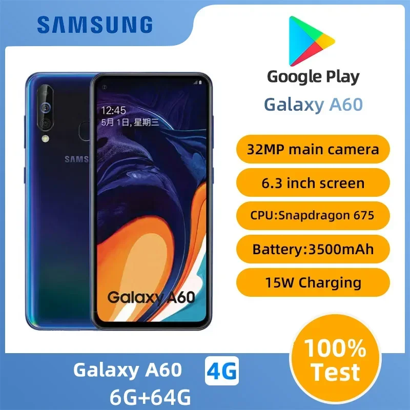 Samsung A60 4g SmartPhone Android CPU Snapdragon 675 6.3inch LCD Screen 3500mAh Battery 32MP Camera Unlocked Used Phone