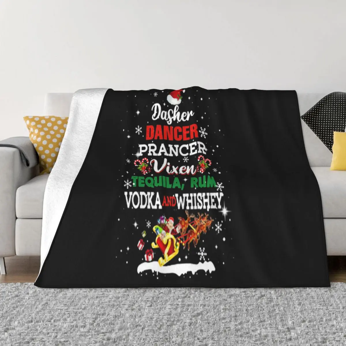 Dasher Dancer Prancer Vixen Tequila Rum Vodka Whiskey Christmas Aesthetic Printing Throw Blanket