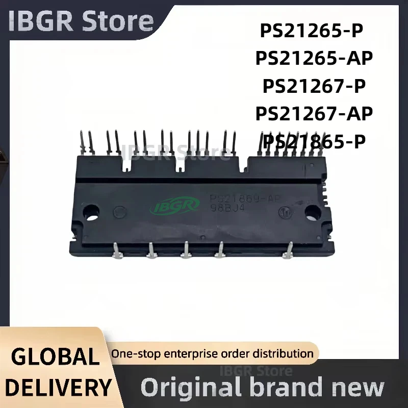 

PS21265-P PS21265-AP PS21267-P PS21267-AP PS21865-P IPM Module New Original