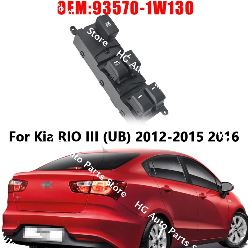 

OEM:93570-1W130 935701W130 For Kia RIO III (UB) 2012 2013 2014 2015 2016 New Power Window Switch Window Control Switch 1PC