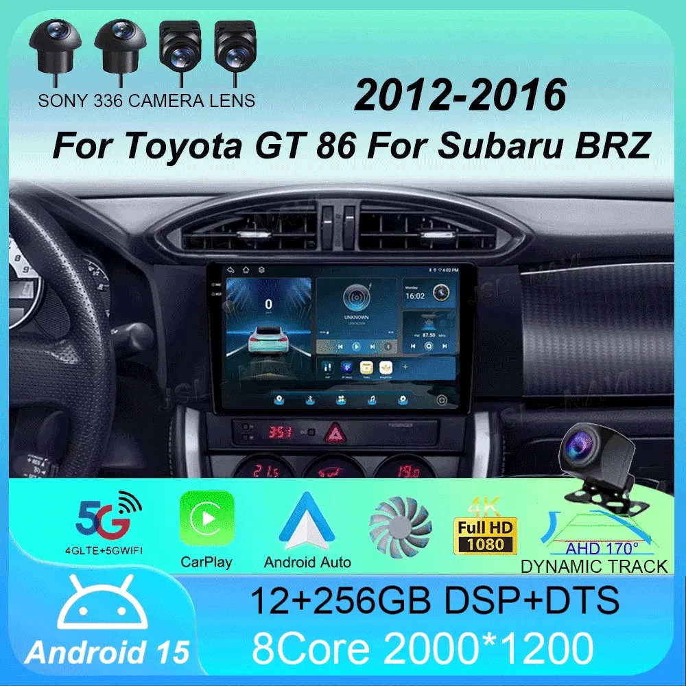 

Car Radio Android 15 Carplay For Toyota GT 86 For Subaru BRZ 2012 - 2016 Navigation GPS Multimedia Player stereo wifi+4G BT DSP