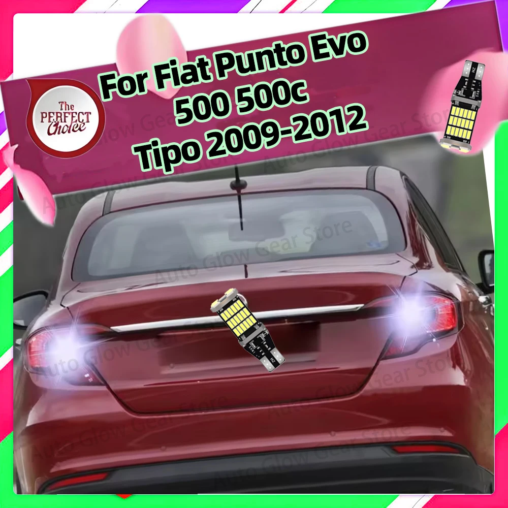 

2pcs LED Reverse Light Backup Lamp T15 W16W For Fiat Punto Evo 500 500c Tipo 2009 2010 2011 2012 Vehicles Parts Canbus Bulbs