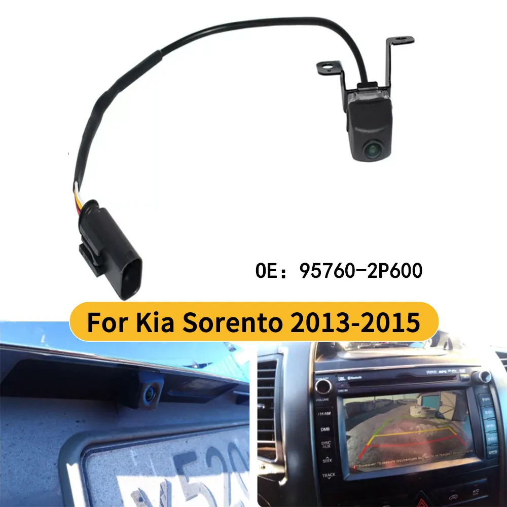 

95760-2P600 957602P600 REAR VIEW BACK UP CAMERA For Kia Sorento 2014-2015