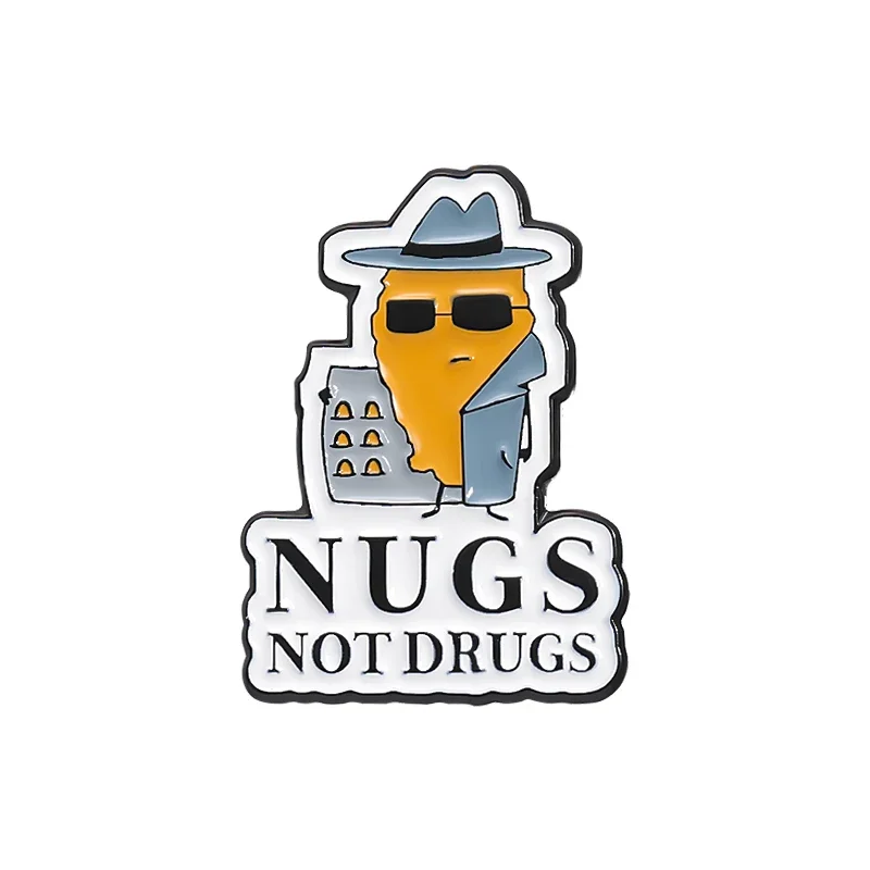 

NUGS NOT DRUGS Enamel Pins Cartoon Creative Chicken Nuggets Brooches Backpack Lapel Badges Jewelry Gift for Friends