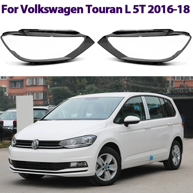 

For Volkswagen VW Touran L 5T 2016-2018 Auto Front Headlight Cover Lens Transparent Glass Headlamps Lampshade Lamp Shell
