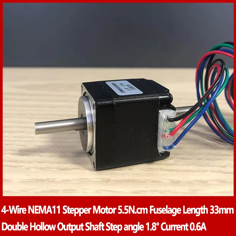 4-Wire NEMA11 Micro Stepper Motor 5.5N.cm Fuselage Length 33mm  Double Hollow Output Shaft Step angle 1.8° Current 0.6A