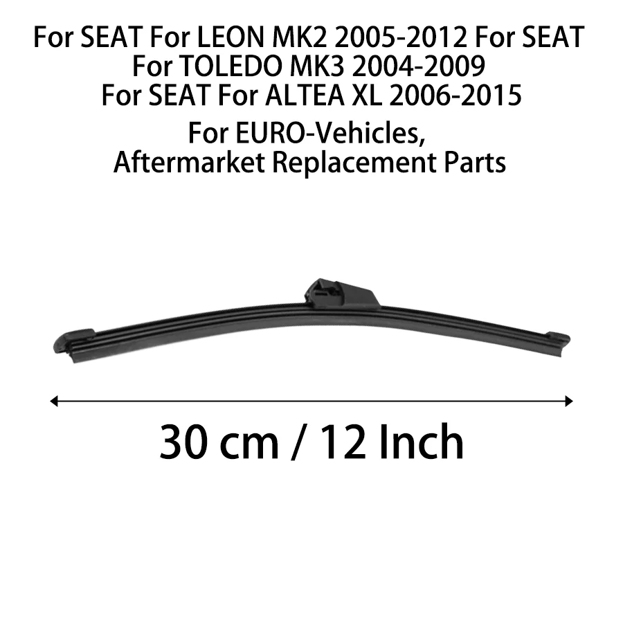 Rear Windscreen Wiper Arm Blade For SEAT TOLEDO MK3 2005-2004-09 For SEAT ALTEA XL 06-15 Set For SEAT LEON MK2 2005-12