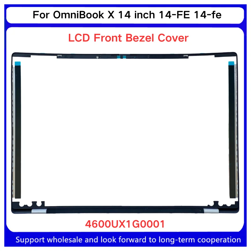 New For Kailxuling OmniBook X 14 inch 14-FE 14-fe B Shell/LCD Front Bezel Cover/Screen border Frame casing/4600UX1G0001