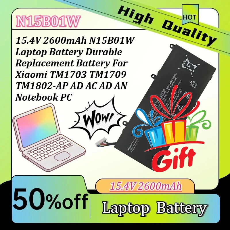 

N15B01W 2600mAh Laptop Battery Durable Replacement Battery For Xiaomi TM1709 TM1703 TM1802-AP AD AC AD AN Notebook PC