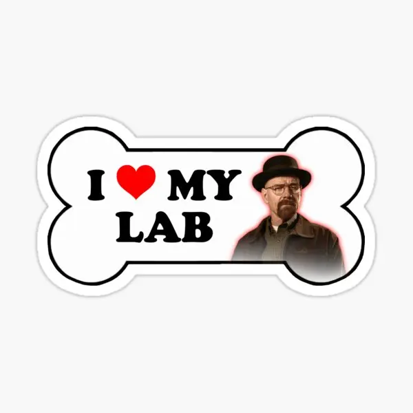 Walter White I Love My Lab Breaking Bad  5PCS Stickers for Laptop Kid Car Funny Luggage Decor  Home Wall Room Bumper Cute Print