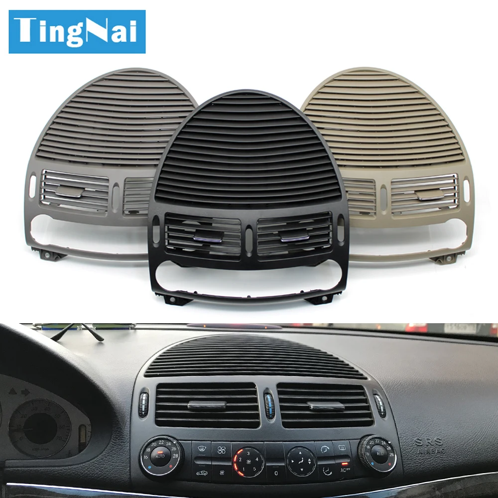 Car Front Dashboard Central AC Vent Air Vent Grille Panel Cover For Mercedes Benz E Class W211 2003-2008 2118300054